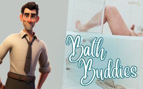 Step Gay Dad - Bath Buddies - Hot House with Sexual Tension so Thick It Ends up All Over Stepdad's Sexy Toes