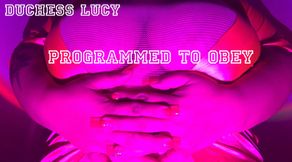 Programmed to Obey