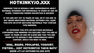 Anal, bears, prolapse, yoghurt, fisting… just Hotkinkyjo takig bath