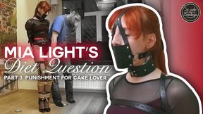 MIA LIGHT'S DIET QUESTION - PART 3 - PUNISHMENT FOR CAKE LOVER - Mia Light Tied Up To The Fixation Point, Gagged With Panel Gag, Chained Up To The Ring, Flogged And Spanked, Pet Played And Struggle - HD 1080 MP4