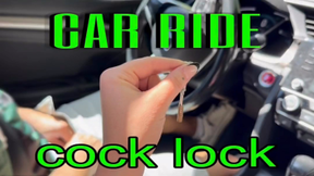car ride cock lock