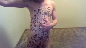Degrading and Sex Pride Writings on My Nude Body