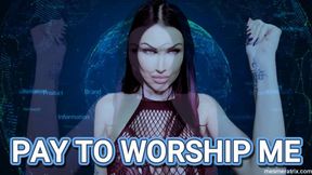 PAY TO WORSHIP ME