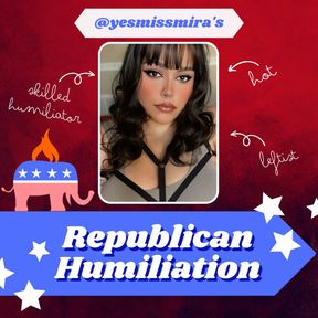 Miss Mira's Republican Humiliation (Audio Only)