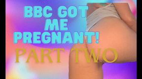 BBC Got Me Pregnant part 2