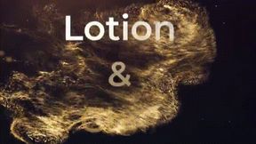 Lotion & Chill *HD WMV Video*