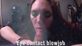 Eves eye Contact blowjobs