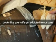 Looks like my wife get addicted and get pregnant by others man cum! [Cuckold. Snapchat]