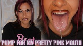 “Pump For My Pretty Pink Mouth” [MOUTH + DROOLING]