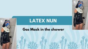 latex nun in new gas mask in the shower