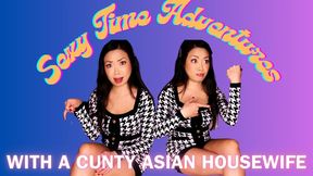 Sexy Time Adventures with a Cunty Asian Housewife