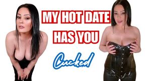 Hot Date Has You Cucked