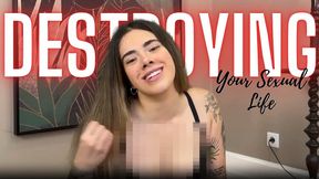 Destroying your sexual life (BETASAFE)