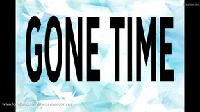 GONE TIME