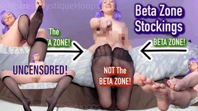 Beta Zone Stockings UNCENSORED - Betas only worship the reinforced toes of Mistress Mystique's stockings - Foot Humiliation, Female Domination, Femdom POV, Feet, Foot Worship with Mistress Mystique Hoops - MP4