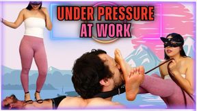 Under Pressure At Work - Goddess Sera