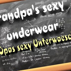 Grandpas Sexy Underwear