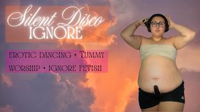 Silent Disco Ignore and Tummy Worship