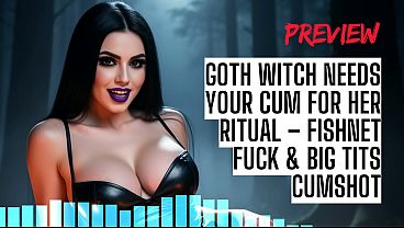 Goth Witch Needs Your Cum For Her Ritual � Fishnet Fuck & Big Tits Cumshot ASMR HFO JOI Erotic Audio 4 Men