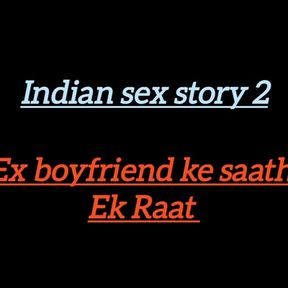 Indian Sex Story 2 A Night With My Boyfriend