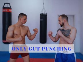 Only gut punching