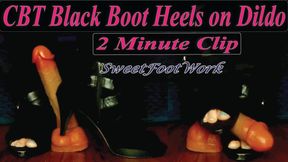 2Min CBT On My Big Dildo While Wearing Size 11 Black Boot Heels and Black Leggings – No Talking SweetFootWork