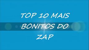 TOP 10 MAIS BONITOS DO ZAP