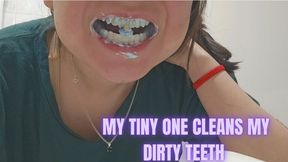 Cleaning my teeth with the help of my tiny