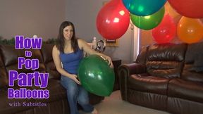 How to Pop Party Balloons - Remastered with Subtitles - Kylie Jacobs - MP4 1080p HD