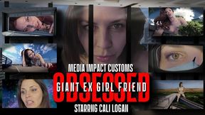 Overly Obsessed Giant Ex Girlfriend - Cali Logan - Giantess SFX - pov - growth