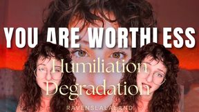 You Are Worthless — Verbal Humiliation & Degradation