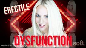 ERECTILE DYSFUNCTION MINDFUCK