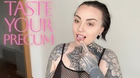 Taste Your Precum