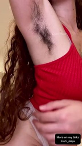 YOU LOVE MY  BIG HAIRY PUSSY ,  HAIRY ARMPITS AND HAIRY ASS