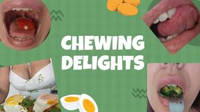 chewing delights