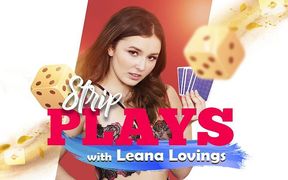 Strip Plays with Leana Lovings