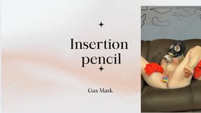 insertion pencil in gas mask