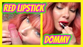 Red Lipstick Dommy-Mommy