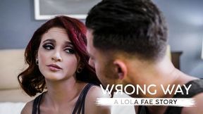 Wrong Way: A Lola Fae Story - Pure Taboo