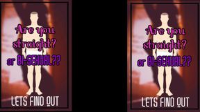 Audio Only - Are You Straight or Bi-sexual
