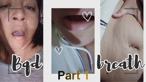 PARTE 1: Morning Bad breath...