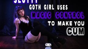 Slutty Goth Girl Uses Magic Control To Make You Cum JOI