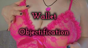 Wallet Objectification (Tits)