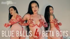 BLUE BALLS 4 BETA BOYS