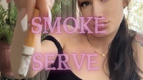 Smoke , serve , obey