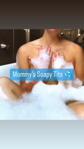 Mommy’s Soapy Tits 💦 RIP-OFF