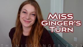 Miss Ginger's Turn