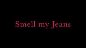 Smell these jeans