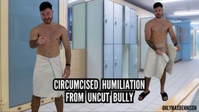 Circumcised humiliation by uncut bully