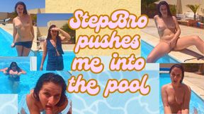 Stepbro pushes me into pool, so I tease him and end up sucking his cocl!